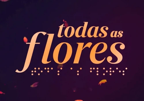 Assista novela "Todas as Flores" pelo celular Foto: Reprodução/Globoplay